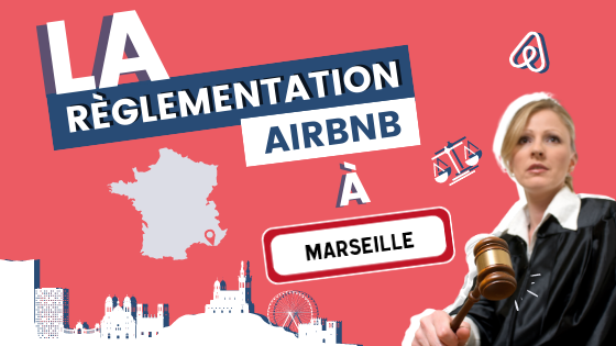 règelementation airbnb marseille