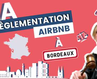 La règlementation Airbnb Bordeaux