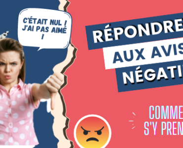 Répondre à un avis négatif